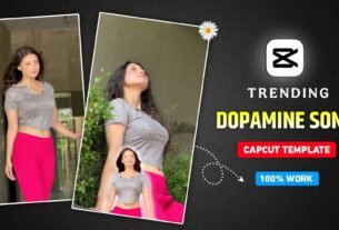 Dopamine Song Capcut Template 2026 | Capcut Template