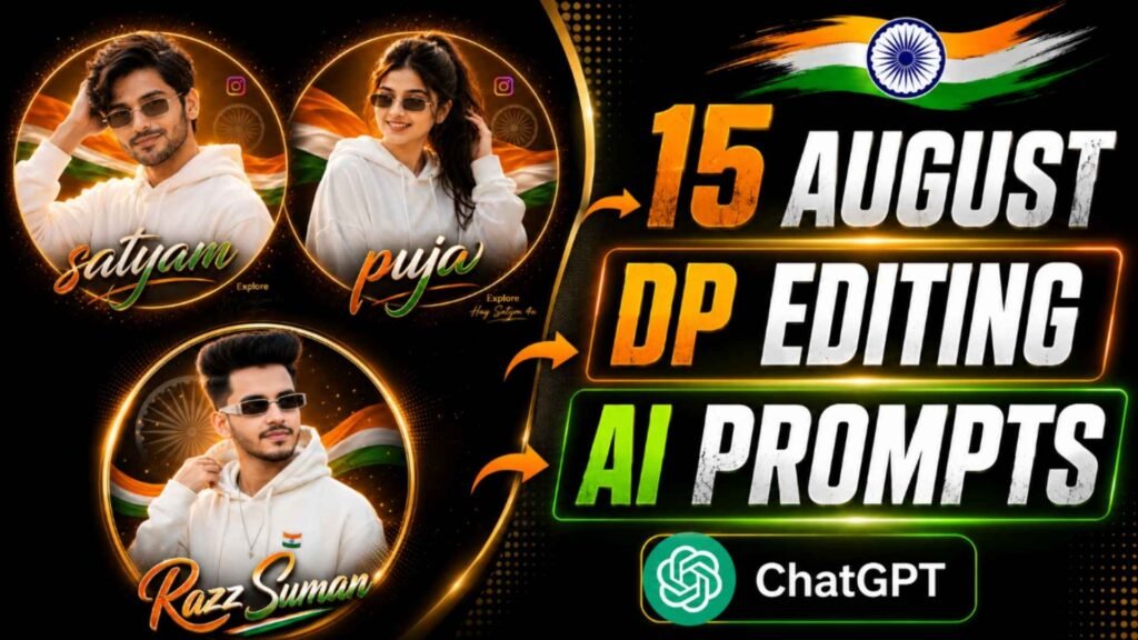 15 August Dp Editing Prompt | Independence Day Dp Prompt