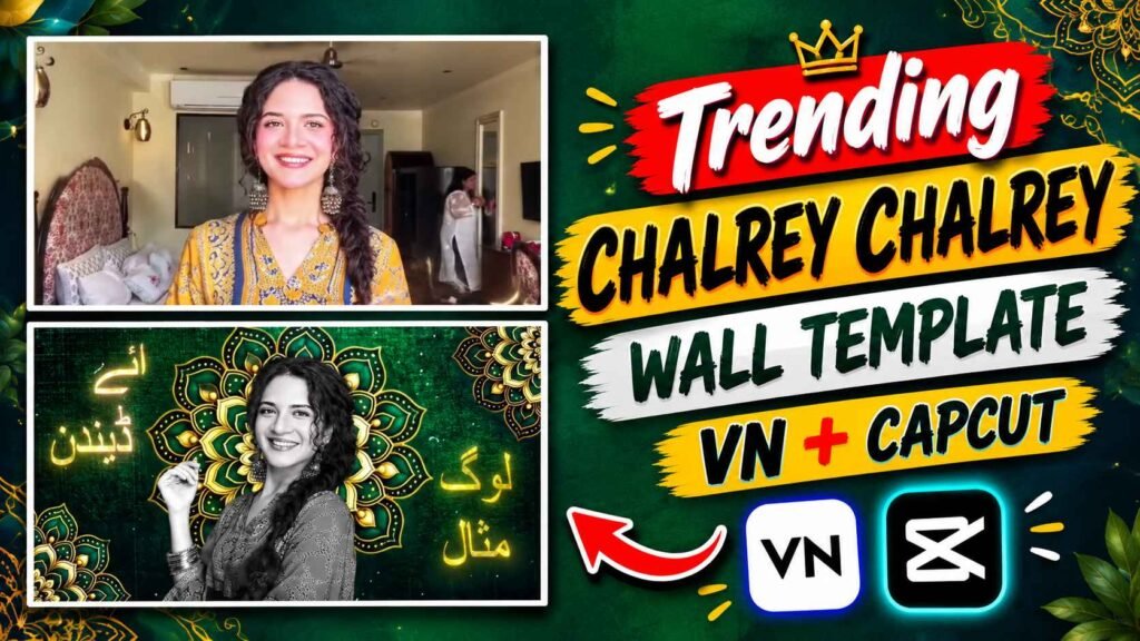 New Viral Chalrey Chalrey Wall Song Template | Capcut & Vn