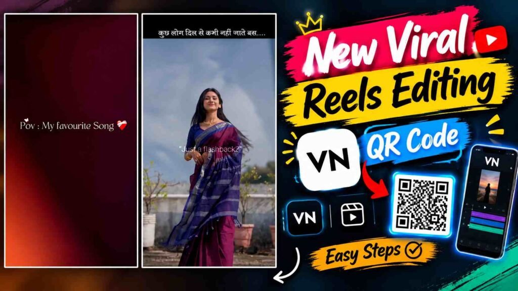 New Viral Reels Editing Vn Qr Code Template