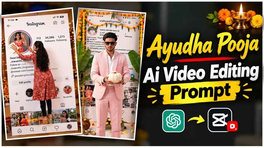 Ayudha Pooja Ai Video Editing Prompt | Instagram Profile