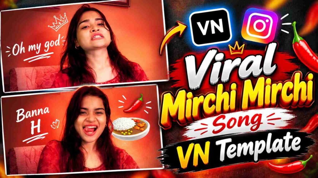 Mirchi Mirchi Song VN Template | Viral Lyrics Reels Editing